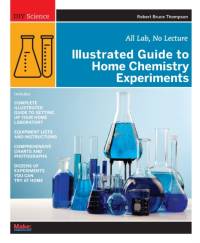 Illustrated Guide to Home Chemistry Experiments av Robert Thompson