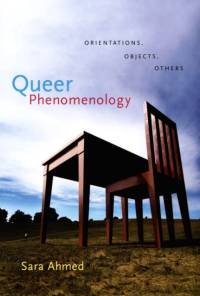 Queer Phenomenology av Sara Ahmed