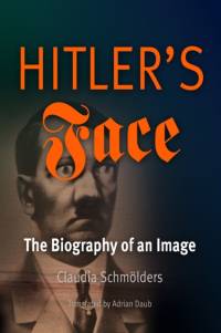 Hitler's Face av Claudia Schmolders