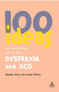 100 Ideas for Supporting Pupils with Dyspraxia and DCD av Amanda Kirby