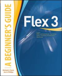 Flex™ 3: A Beginner's Guide av Michele Davis