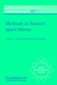 Methods in Banach Space Theory