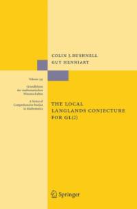 The Local Langlands Conjecture for GL(2) av Colin J. Bushnell