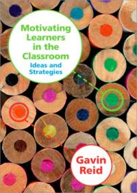 Motivating Learners in the Classroom av Gavin Reid