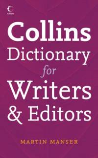Collins Dictionary for Writers and Editors av Martin Manser