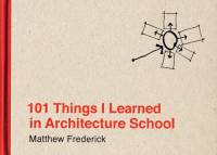 101 Things I Learned in Architecture School av Matthew (Registered Architect) Frederick