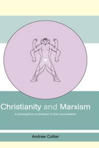 Christianity and Marxism av Andrew Collier