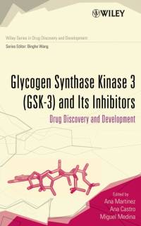 Glycogen Synthase Kinase 3 (GSK-3) and Its Inhibitors av A Martinez