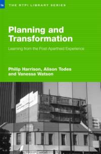 Planning and Transformation av Philip (University of the Witwatersrand Harrison