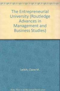 The Entrepreneurial University av Claire M. (Queen's University Leitch