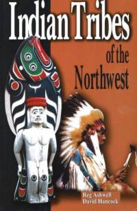 Indian Tribes of the Northwest av David Hancock