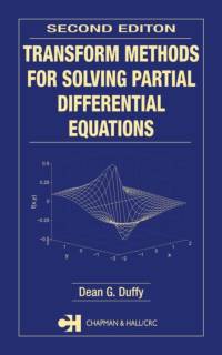 Transform Methods for Solving Partial Differential Equations av Dean G. (US Naval Academy Duffy