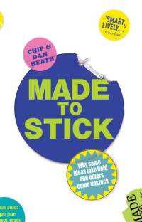 Made to Stick av Dan Heath