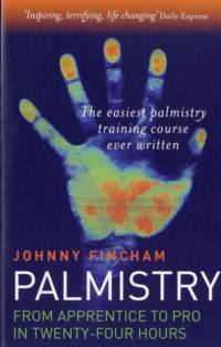Palmistry: From Apprentice to Pro in 24 Hours – The Easiest Palmistry Course Ever Written av Johnny Fincham