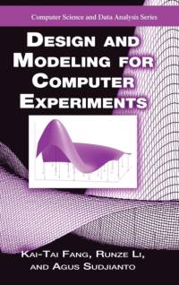Design and Modeling for Computer Experiments av Kai-Tai Fang