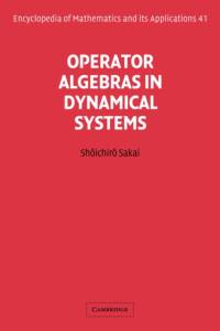 Operator Algebras in Dynamical Systems av Shoichiro (College of Humanities and Sciences Sakai