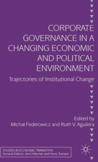 Corporate Governance in a Changing Economic and Political Environment