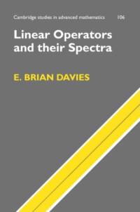 Linear Operators and their Spectra av E. Brian (King's College London) Davies