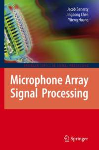Microphone Array Signal Processing av Jacob Benesty
