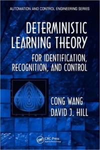 Deterministic Learning Theory for Identification, Recognition, and Control av Cong (School of Automation Wang
