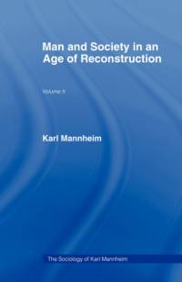 Man and Society in an Age of Reconstruction av Karl Mannheim