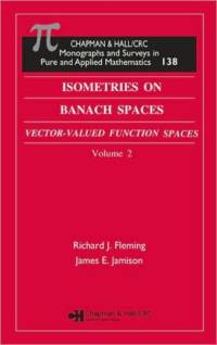 Isometries in Banach Spaces av Richard J. Fleming