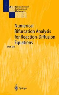 Numerical Bifurcation Analysis for Reaction-Diffusion Equations av Zhen Mei