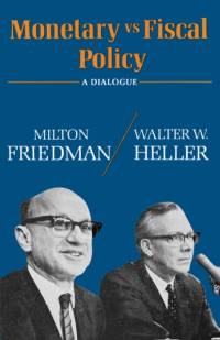 Monetary vs Fiscal Policy av Milton Friedman