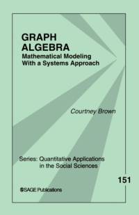 Graph Algebra av Courtney M. Brown