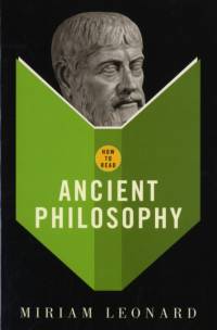 How To Read Ancient Philosophy av Miriam Leonard