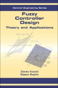 Fuzzy Controller Design av Zdenko (University of Zagreb Kovacic