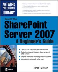 Microsoft® Office SharePoint® Server 2007: A Beginner's Guide av Ron Gilster