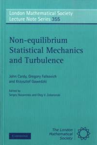 Non-equilibrium Statistical Mechanics and Turbulence av John (University of Oxford) Cardy