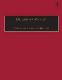 Delarivier Manley av Stephanie Hodgson-Wright