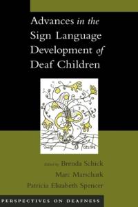 Advances in the Sign-Language Development of Deaf Children