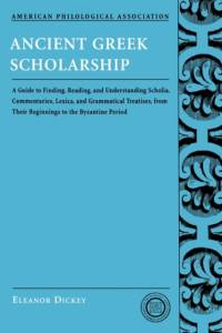 Ancient Greek Scholarship av Eleanor (Associate Professor of Classics Dickey
