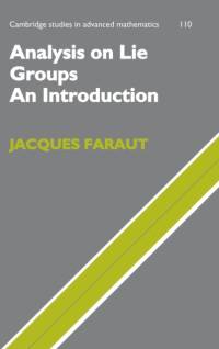 Analysis on Lie Groups av Jacques (Universite de Paris VI (Pierre et Marie Curie)) Faraut