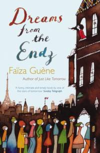 Dreams from the Endz av Faiza Guene