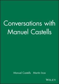 Conversations with Manuel Castells av Manuel (University of California Castells