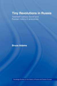 Tiny Revolutions in Russia av Bruce Adams