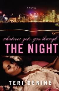 Whatever Gets You Through The Night av Teri Denine