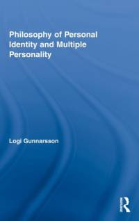 Philosophy of Personal Identity and Multiple Personality av Logi (University of Dortmund Gunnarsson