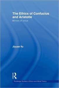 The Ethics of Confucius and Aristotle av Jiyuan (University of Buffalo Yu