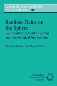 Random Fields on the Sphere av Domenico (Universita degli Studi di Roma 'Tor Vergata') Marinucci