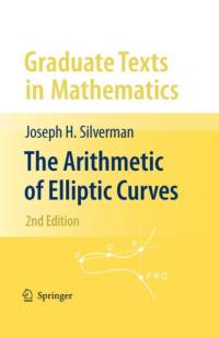 The Arithmetic of Elliptic Curves av Joseph H. Silverman