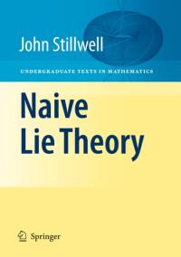 Naive Lie Theory av John Stillwell