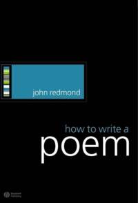 How to Write a Poem av John (University of Liverpool) Redmond