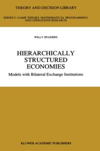 Hierarchically Structured Economies av Willy Spanjers