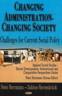 Changing Administration -- Changing Society av Peter Herrmann