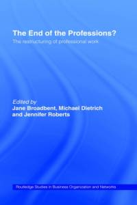 The End of the Professions? av Jane Broadbent